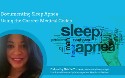 Documenting Sleep Apnea Using the Correct Medical Codes