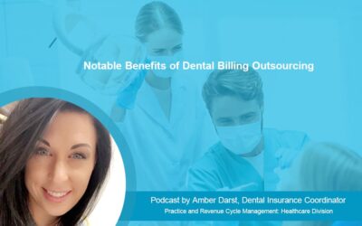 Notable Benefits of Dental Billing Outsourcing