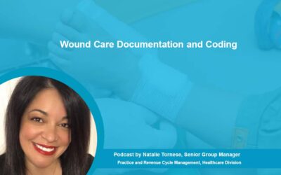 Wound Care Documentation and Coding