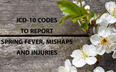 ICD-10 Codes to Report Spring Fever, Mishaps and Injuries