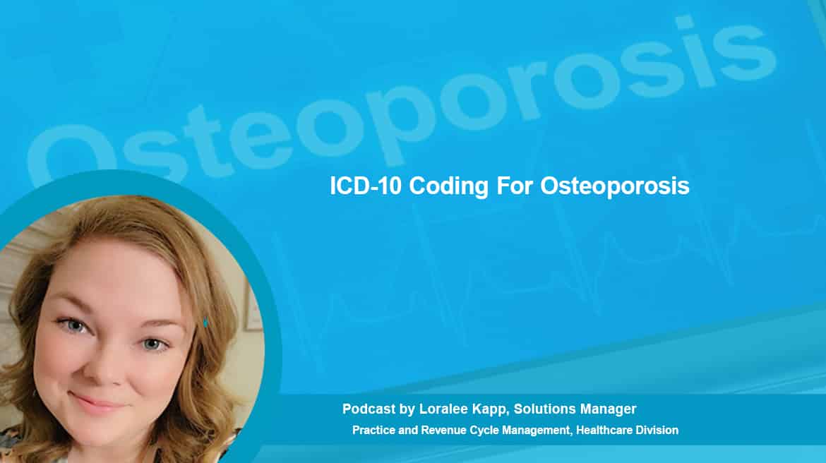 Podcast ICD10 Coding For Osteoporosis