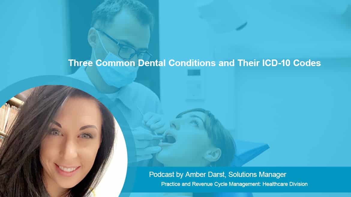 3 Common Dental Conditions and Their ICD-10 Codes