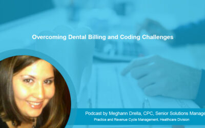 Overcoming Dental Billing and Coding Challenges