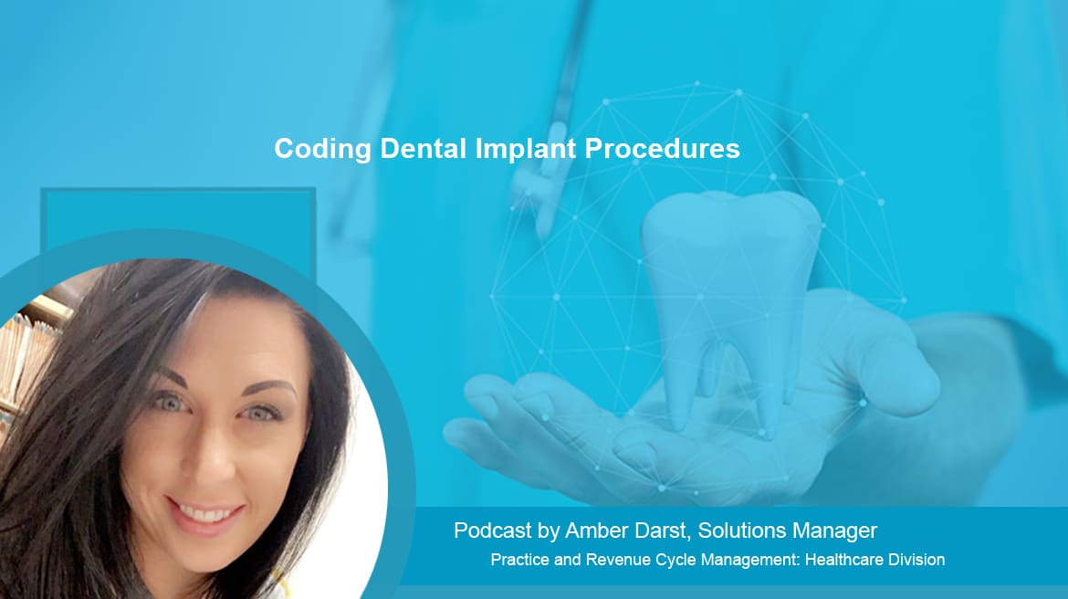 Coding Dental Implant Procedures Podcast