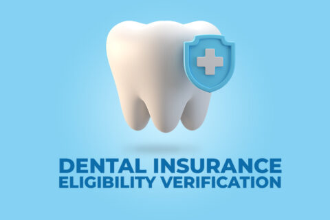 Dental Insurance Verification Guidelines & Compliance