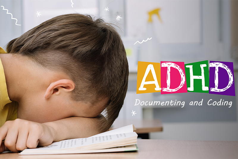 Documenting and Coding ADHD